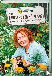 Goss, Brigitte - MDR Garten - Richtig gärtnern für Nützlinge