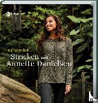 Danielsen, Annette - Stricken mit Annette Danielsen