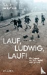 Seligmann, Rafael - Lauf, Ludwig, lauf!