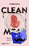 Filko, Nadine - Clean Meat - Fleisch aus dem Labor: Die Zukunft der Ernährung?
