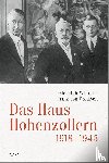 Prinz von Preußen, Friedrich Wilhelm - Das Haus Hohenzollern 1918 bis 1945