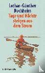 Buchheim, Lothar-Günther - Tage und Nächte steigen aus dem Strom