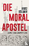 Söllner, Fritz - Die Moralapostel