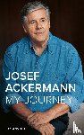Ackermann, Josef - My Journey