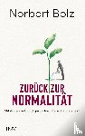 Bolz, Norbert - Zurück zur Normalität