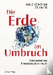 Zillmer, Hans-Joachim - Die Erde im Umbruch