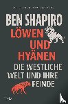 Shapiro, Ben - Löwen und Hyänen