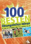  - Die 100 besten Übungsleiter-Ideen