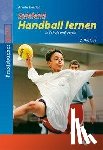 Emrich, Armin - Spielend Handball lernen