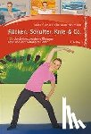 Grassel, Anita, Neumann, Christian - Rücken, Schulter, Knie & Co.