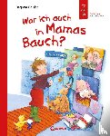 Geisler, Dagmar - War ich auch in Mamas Bauch?