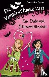 Gehm, Franziska - Die Vampirschwestern 10. Ein Date mit Bissverständnis