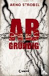 Strobel, Arno - Abgründig