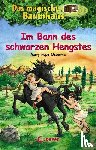 Osborne, Mary Pope - Das magische Baumhaus 47. Im Bann des schwarzen Hengstes