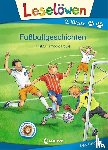 Thilo - Leselöwen 2. Klasse - Fußballgeschichten