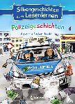 Fischer-Hunold, Alexandra - Silbengeschichten zum Lesenlernen - Polizeigeschichten