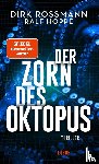 Rossmann, Dirk, Hoppe, Ralf - Der Zorn des Oktopus