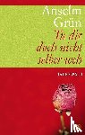 Grün, Anselm - Tu dir doch nicht selber weh
