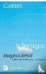 Striet, Magnus - Gottes Schweigen