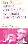 Rahner, Karl - Advent - Von der tiefen Sehnsucht unseres Lebens