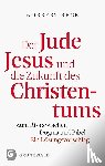 Reck, Norbert - Der Jude Jesus und die Zukunft des Christentums