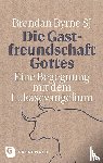 Byrne, Brendan SJ - Die Gastfreundschaft Gottes