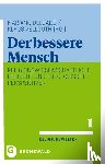  - Der bessere Mensch