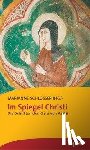 - Im Spiegel Christi