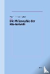  - Die Philosophie der Bio-Robotik