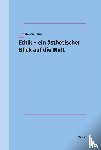 Funk, Konstantin - Ethik - ein ästhetischer Blick auf die Welt