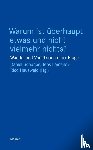  - Warum ist überhaupt etwas und nicht vielmehr nichts?