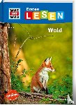 Bischoff, Karin - WAS IST WAS Erstes Lesen Band 6. Wald