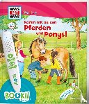 Braun, Christina, Kaiser, Claudia, Lickleder, Martin, Marti, Tatjana - BOOKii® WAS IST WAS Junior Komm mit zu den Pferden und Ponys!