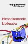  - Menschenrecht Inklusion - 10 Jahre UN-Behindertenrechtskonvention - Bestandsaufnahme und Perspektiven zur Umsetzung in Sozialen Diensten und diakonischen Handlungsfeldern