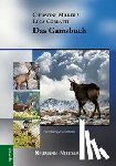 Miller, Christine, Corlatti, Luca - Das Gamsbuch