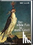 Waller, Renz - Der wilde Falk ist mein Gesell