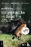 Möller, Dennis - Ausbildung zum echten Vollgebrauchshund
