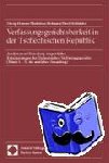  - Verfassungsgerichtsbarkeit in der Tschechischen Republik - Analysen und Sammlung ausgewählter Entscheidungen des Tschechischen Verfassungsgerichts (Bände I. - X. der amtlichen Sammlung)