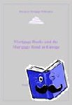  - Mortgage Banks and the Mortgage Bond in Europe - 3. Edition