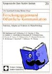  - Forschungsgegenstand Öffentliche Kommunikation - Funktionen, Aufgaben und Strukturen der Medienforschung