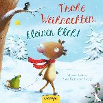 zur Brügge, Anne-Kristin - Frohe Weihnachten, kleiner Elch!