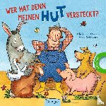 Steinwart, Anne, Hansen, Christiane - Wer hat denn meinen Hut versteckt?