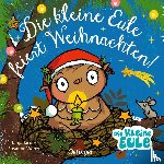 Weber, Susanne - Die kleine Eule feiert Weihnachten