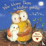 Zur Brügge, Anne-Kristin - Wie kleine Tiere schlafen gehen