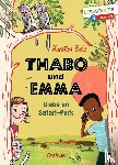 Boie, Kirsten - Thabo und Emma. Diebe im Safari-Park