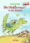 Dietl, Erhard - Die Olchis fliegen in die Schule
