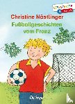 Nöstlinger, Christine - Fußballgeschichten vom Franz
