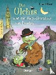 Dietl, Erhard - Die Olchis und die Gully-Detektive von London