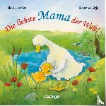 Lütje, Susanne, Zabini, Eleni - Die liebste Mama der Welt!