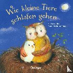 ZurBrugge, Anne-Kristin - Wie kleine Tiere schlafen gehen